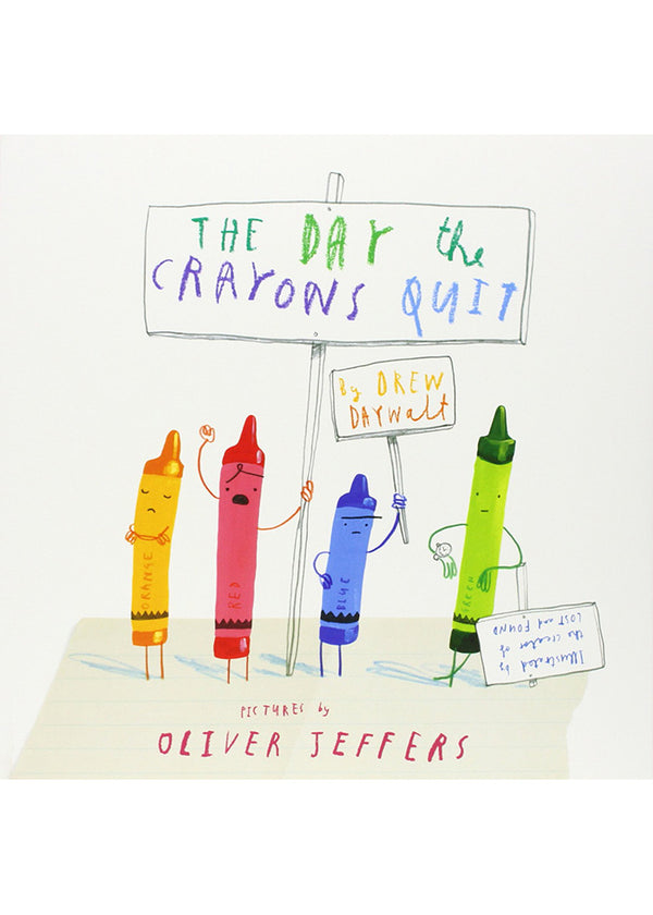 DAY THE CRAYONS QUIT (Hardback)