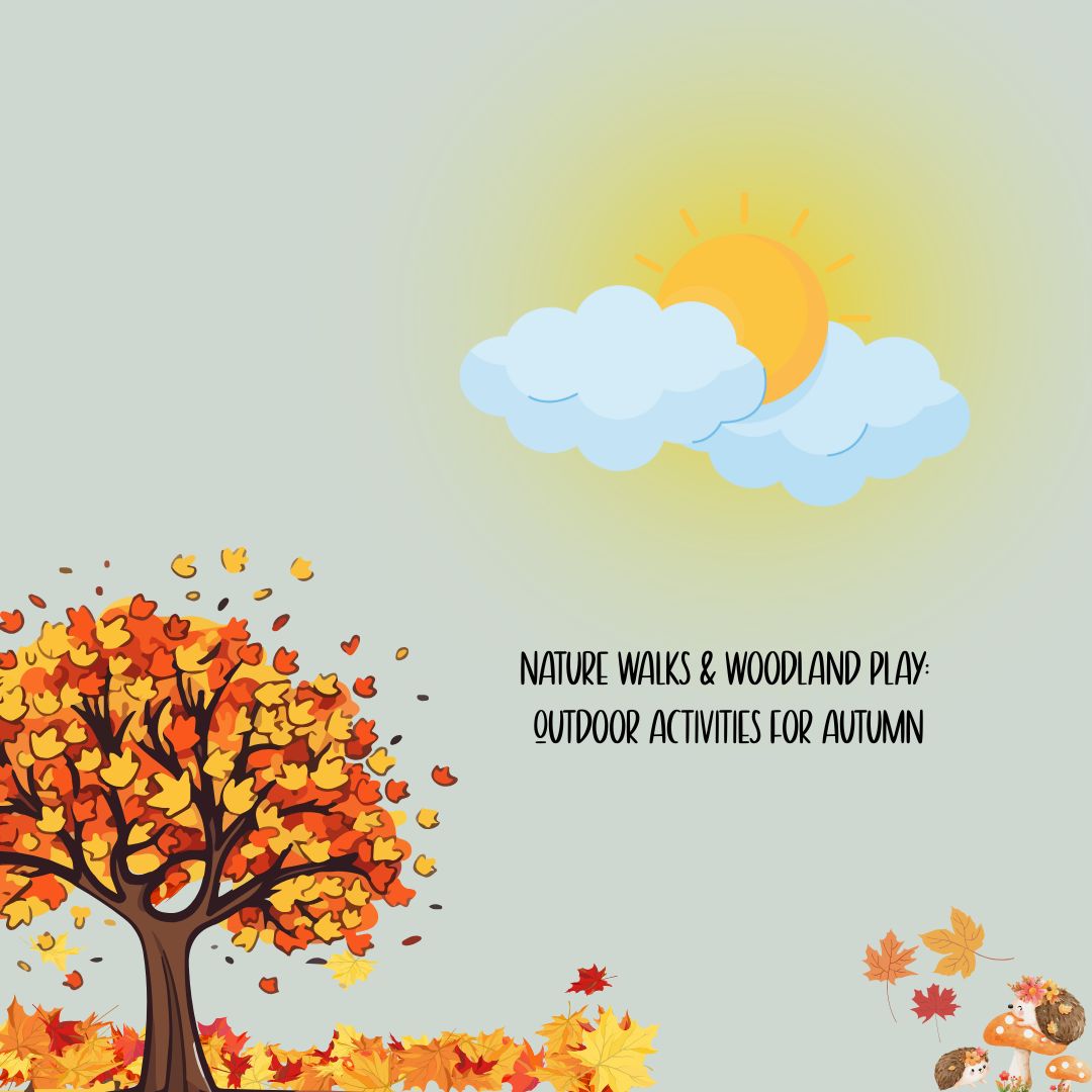 Nature Walks & Woodland Play: Outdoor Activities for Autumn – Edith and ...
