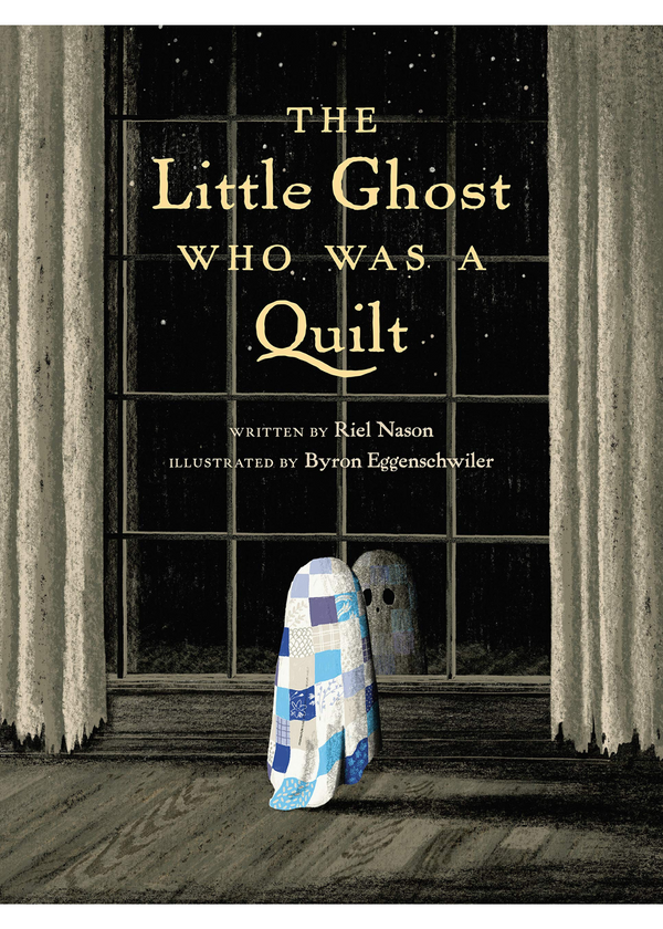 LITTLE GHOST WHO WAS A QUILT (HB)