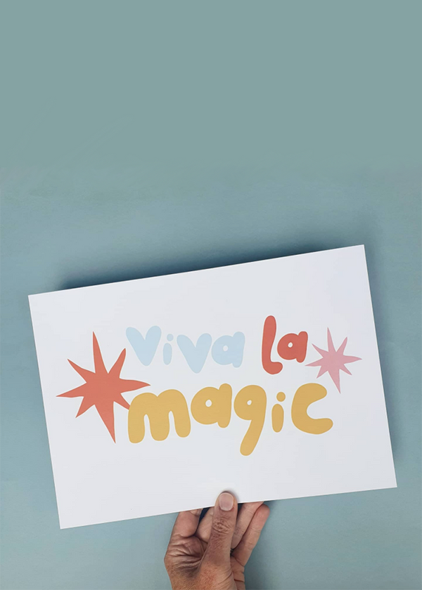 Viva La Magic Print- A4
