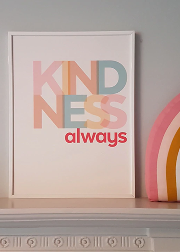 Kindness, always - typographic print