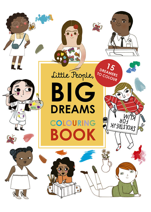 LITTLE PEOPLE BIG DREAMS COLOURING BOOK